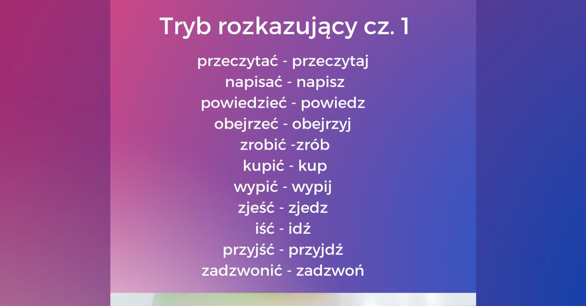 Tryb Rozkazujacy Cwiczenia #277 Tryb rozkazujący - Imperative | Learn Polish Podcast