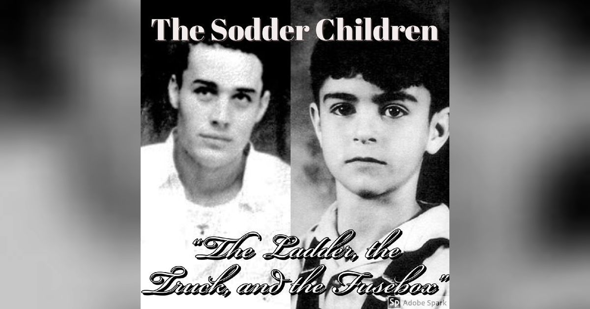 Lewis Sodder Old Timey Crimey #15: The Sodder Children | Old Timey Crimey