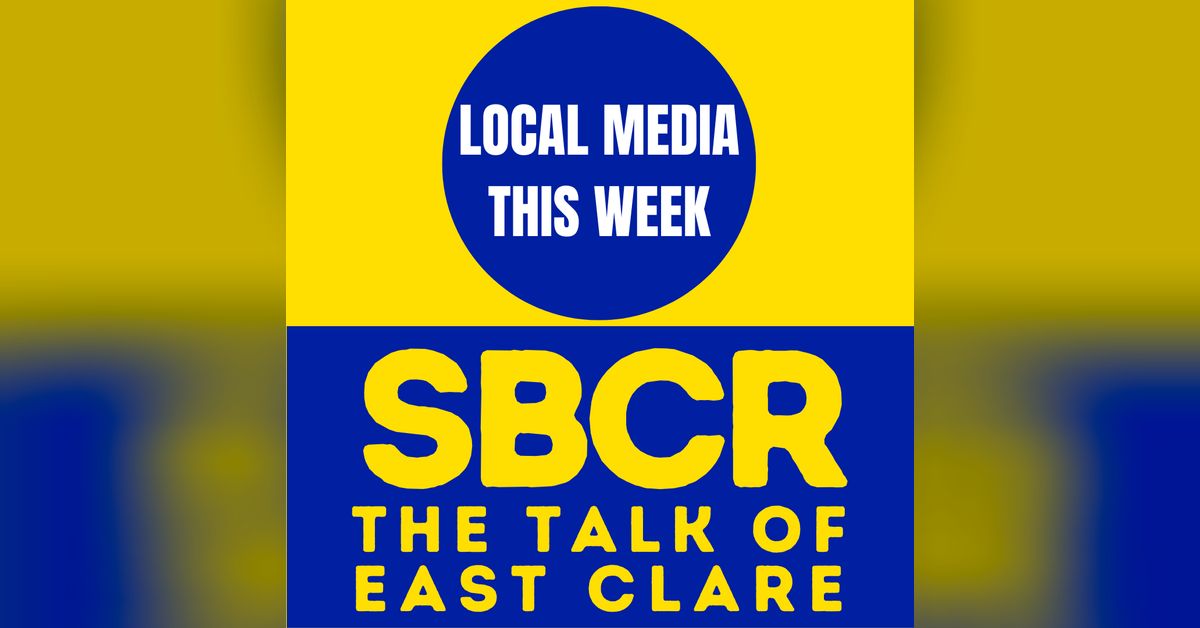 Local media this week 15th February 2026 Sponsored by Ruth Griffin ...