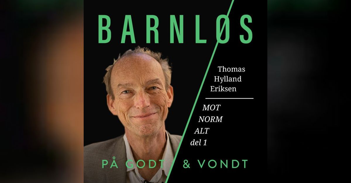 thomas-hylland-eriksen-strenge-sosiale-normer-i-norge-barnl-s-p