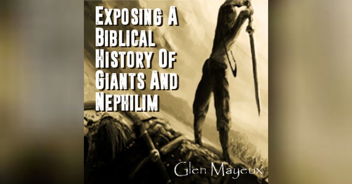 Howc Exposing a Biblical History of the Giants and the Nephilim | HOWC Podcast