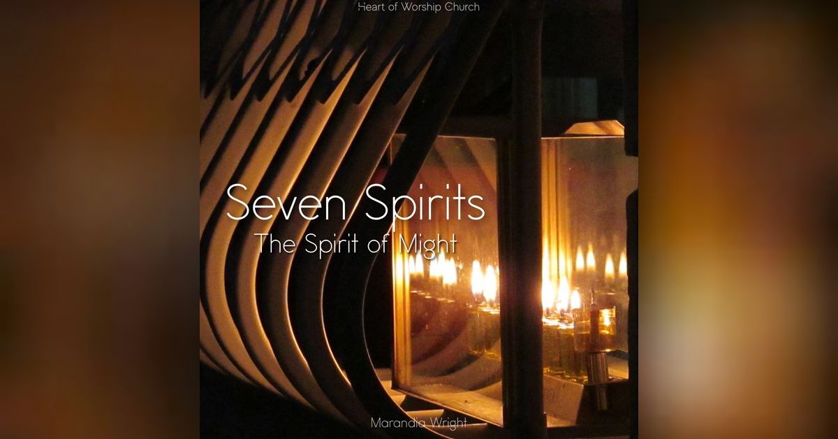 The Spirit of Might | HOWC Podcast