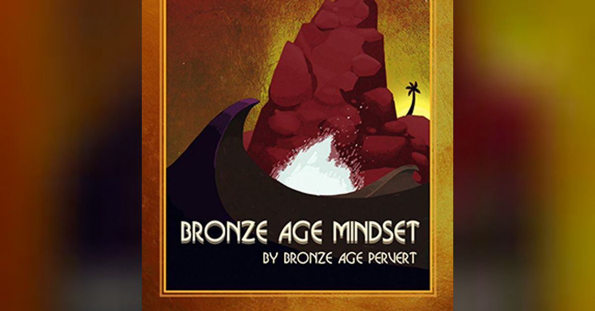 Bronze Age Mindset (Bronze Age Pervert) The Worthy House (Charles