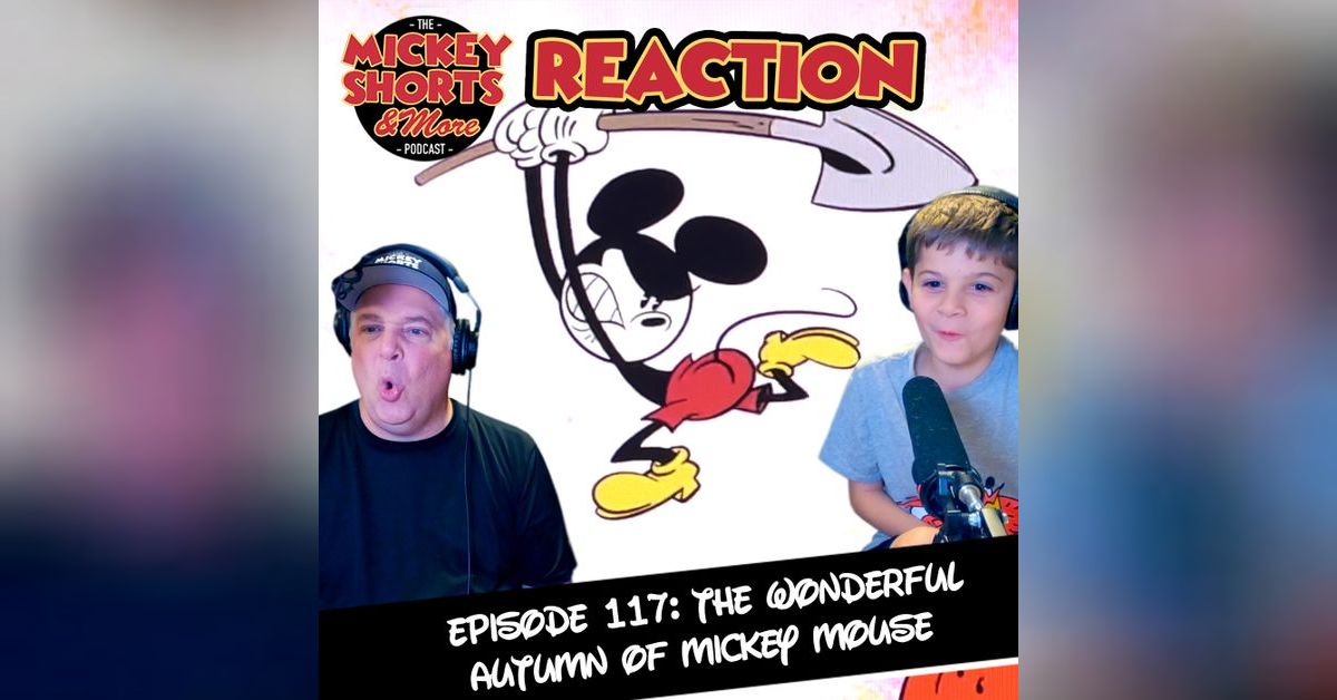 The Wonderful Autumn of Mickey Mouse | Mickey Shorts And More Podcast
