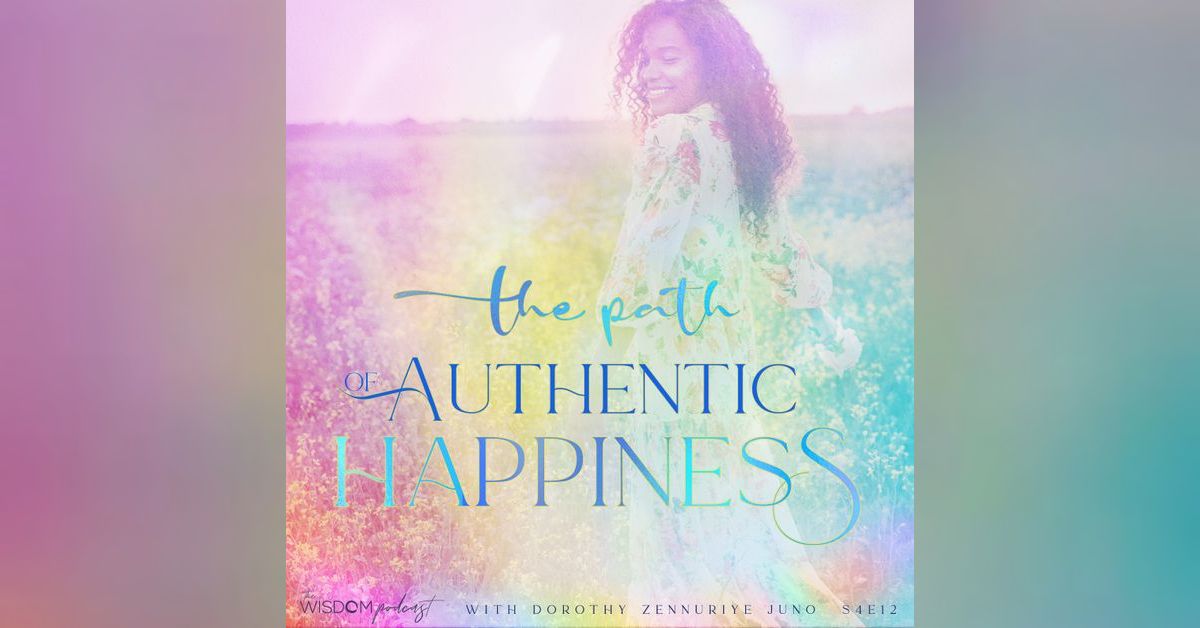 The Path of Authentic Happiness ~ Integrity, Self-Honesty and ...