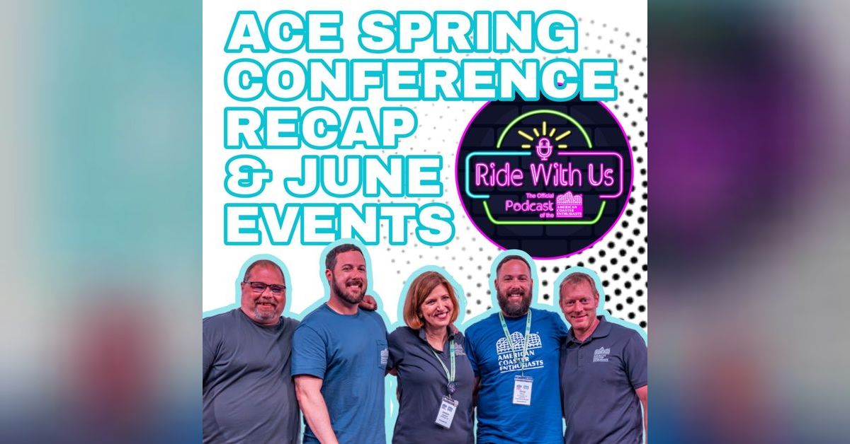 Ace Week Events ACE Spring Conference Recap and June Events | ACE - Ride With Us