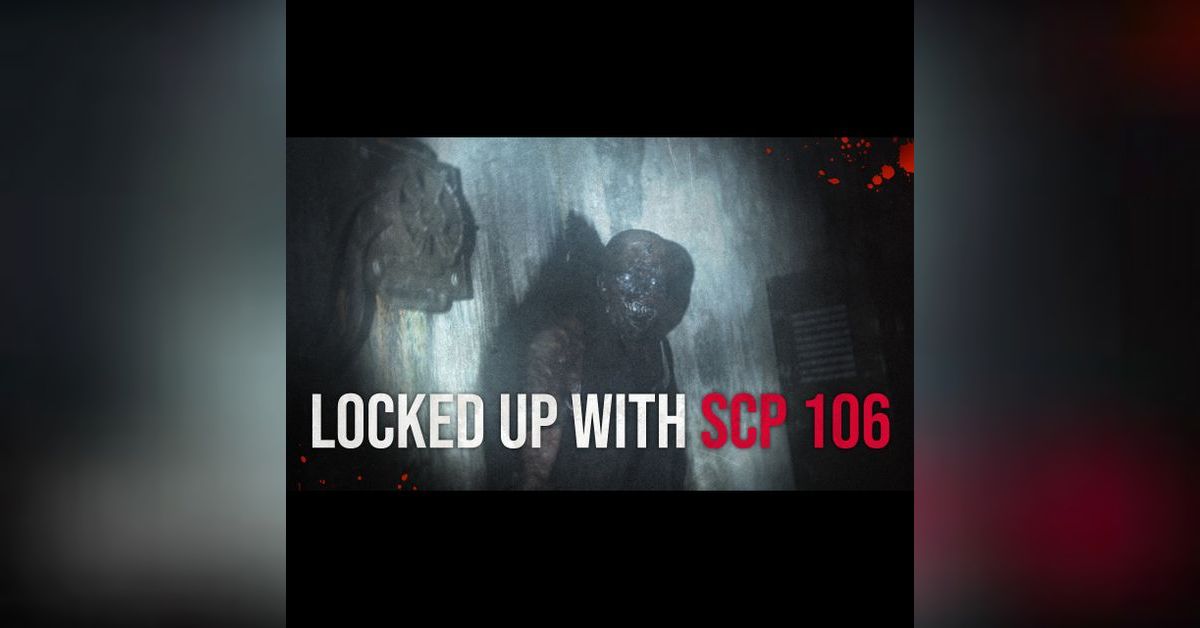 Locked Up With SCP 106 - Creepypasta | Freaky Attractions