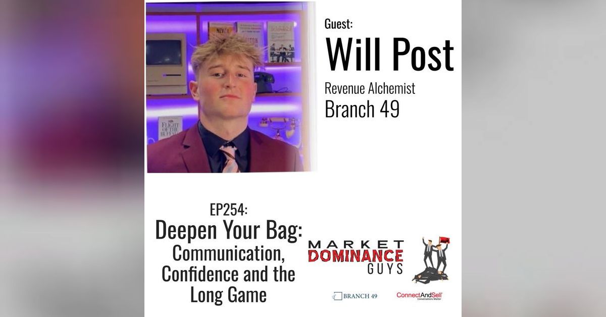 EP254: Deepen Your Bag: Communication, Confidence and the Long Game ...