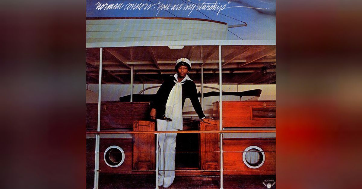 Norman Connors - You Are My Starship | I'd Buy That For A Dollar