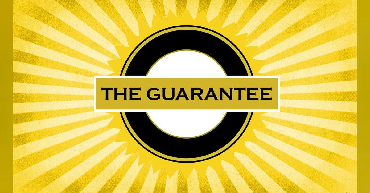 The Guarantee | Fellowship Baptist Church