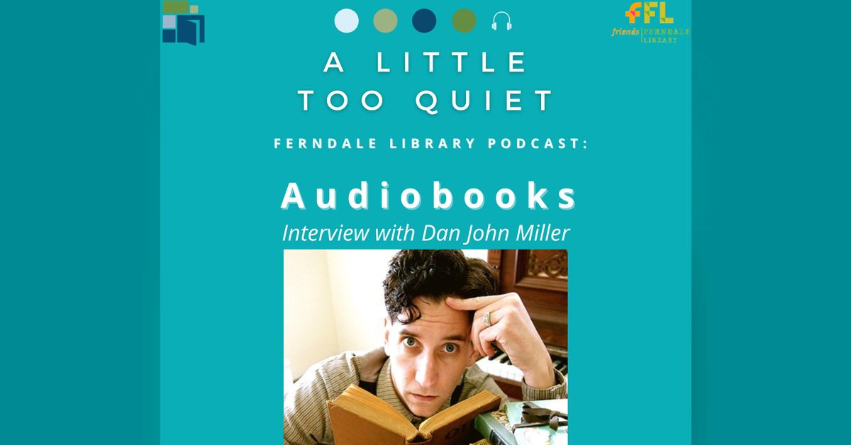 Audiobooks / Interview with Dan John Miller (Professional Narrator