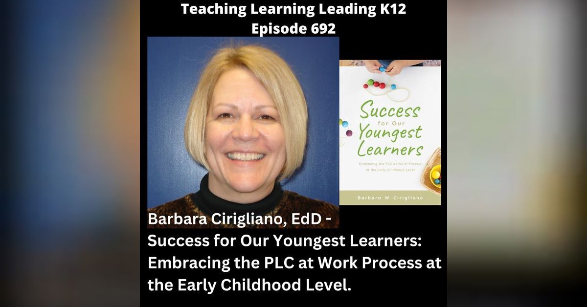 Barbara Cirigliano, EdD - Success for Our Youngest Learners: Embracing ...
