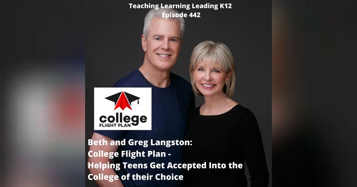 Beth and Greg Langston College Flight Plan Helping Teens Get Accepted Into the College of