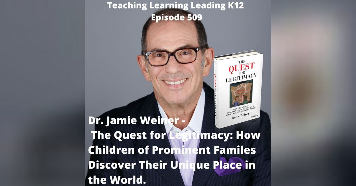 The Quest for Legitimacy: How Children of Prominent Families Discover Their Unique Place in the World (Hardcover) Dr. Jamie Weiner - The Quest for Legitimacy: How Children of