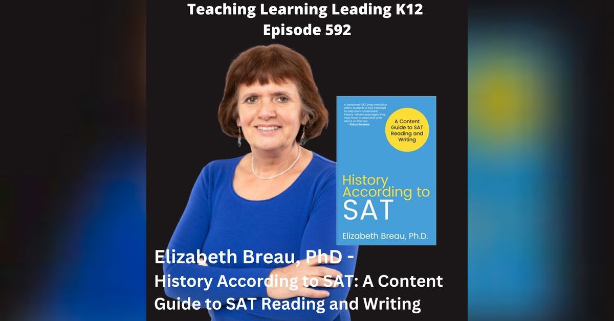 Elizabeth Breau, PhD - History According to SAT: A Content Guide to SAT ...