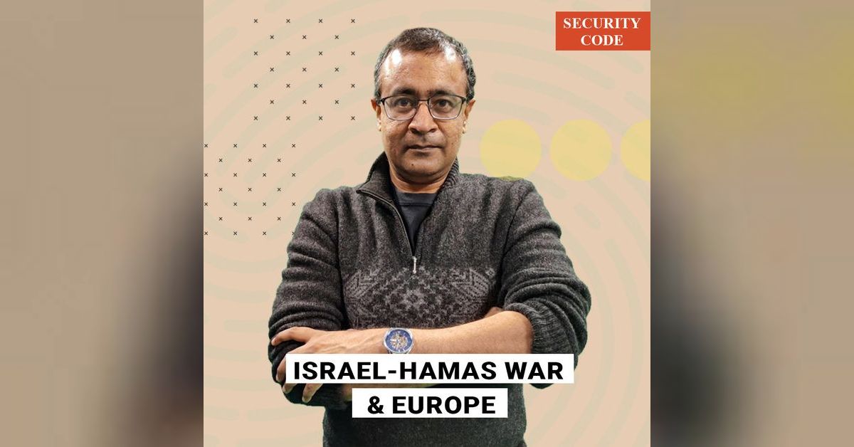 Security Code Will Europe be the next front in the Israel-Hamas war ...