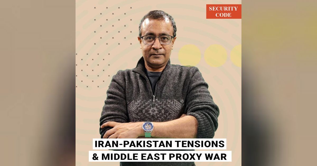 Security Code : How Iran’s airstrikes on Pakistan have brought Middle ...