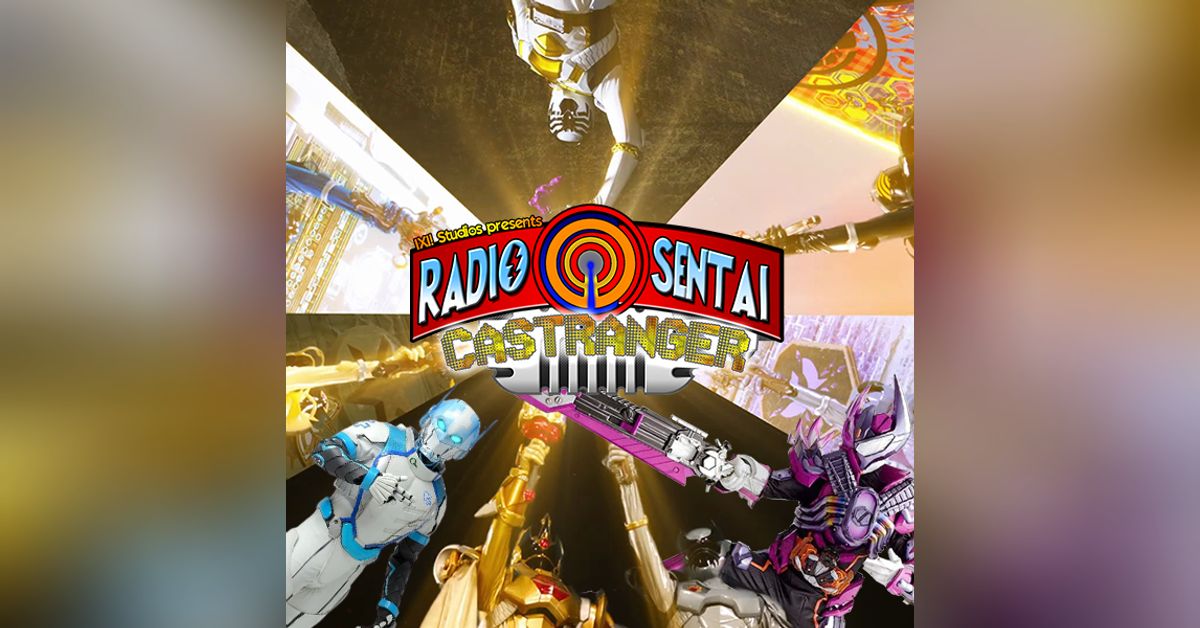 Radio Sentai Castranger [472] Beam Global, Stay Local | Radio Sentai ...