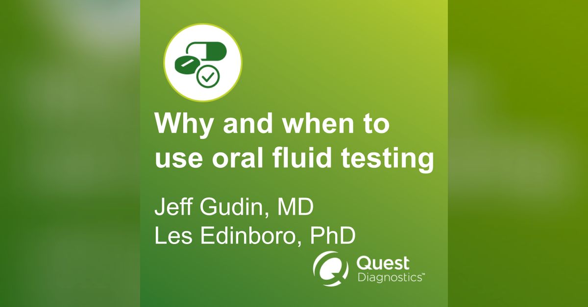 Why and when to use oral fluid testing Topics in Drug Testing from