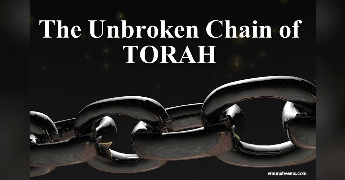The Unbroken Chain of Torah Emuna Beams