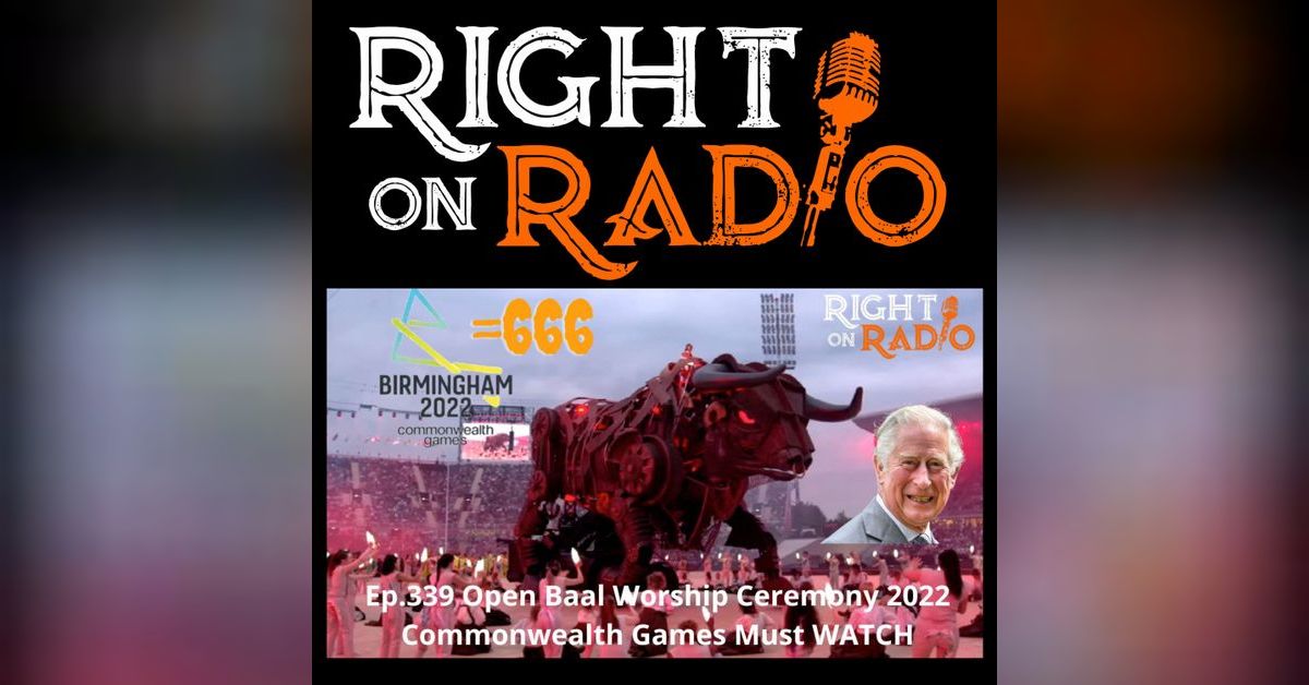 Ep.339 Open Baal Worship Ceremony 2022 Commonwealth Games MUST WATCH