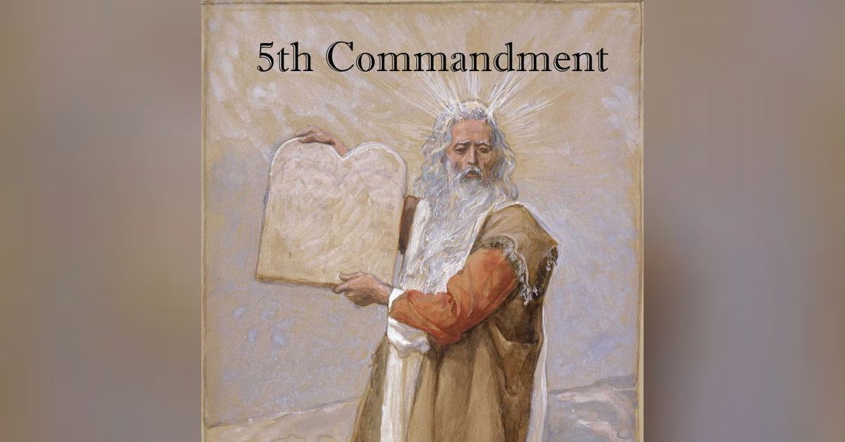 Number 5 Commandments The Fifth Commandment | Uncreated