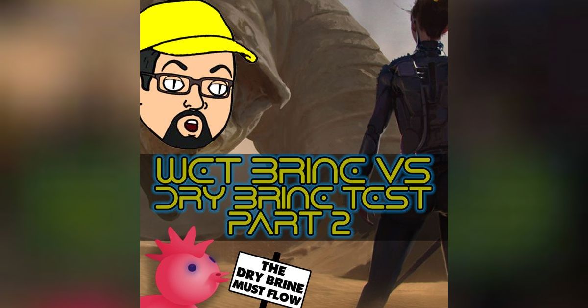 C.W.J. Episode Review Wet Brine Vs Dry Brine Part Two Pink Chicken