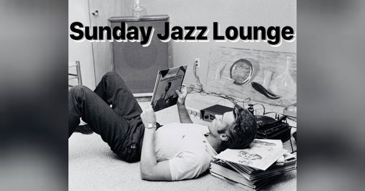 Sunday Jazz Lounge with Doug Kaye Ep 24 18/08/2019 | Ship Full of Bombs