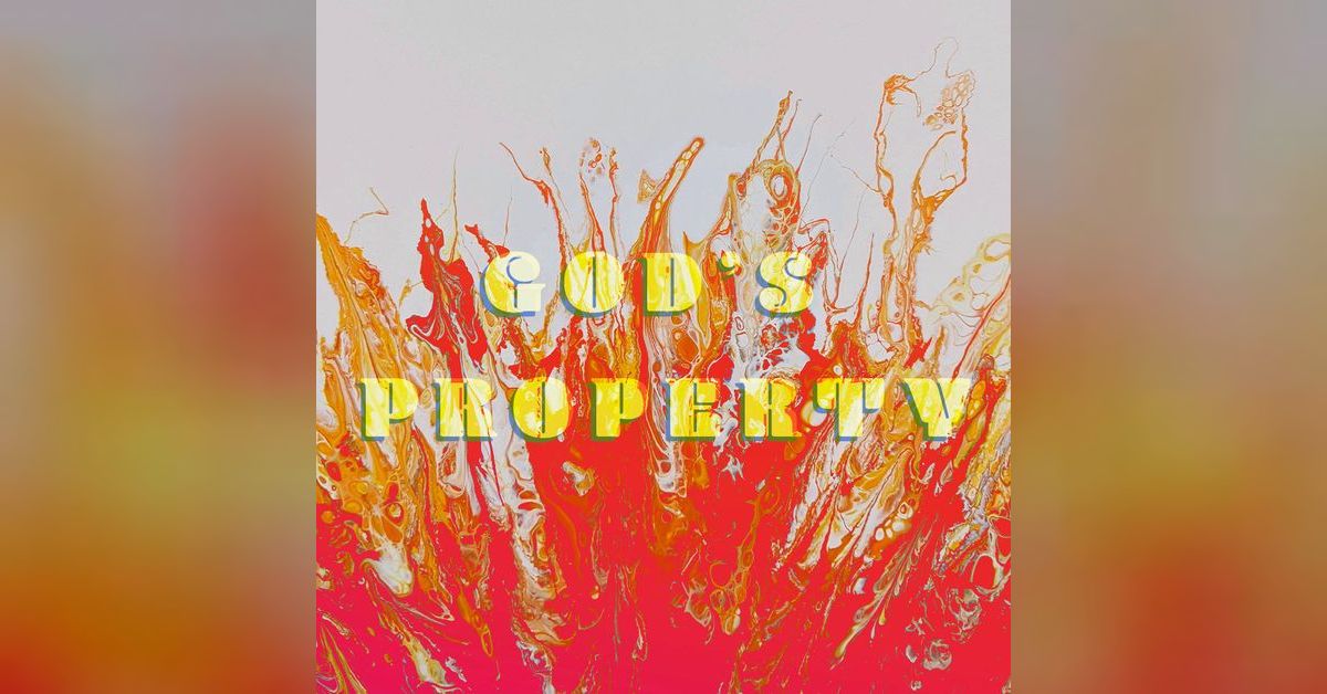 God‘s Property Ps. Tracey Armstrong Awaken Church // AUDIO