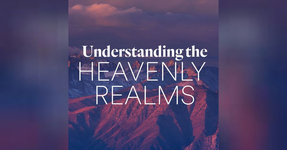 Understanding Realms Understanding the Heavenly Realms - Ps. Jurgen Matthesius | Awaken ...