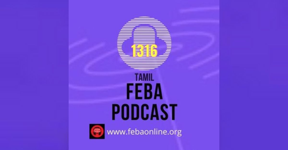 யாக்கோபு வஞ்சிக்கப்படுதல் - Jacob’s deception - Tamil | FEBA Podcast