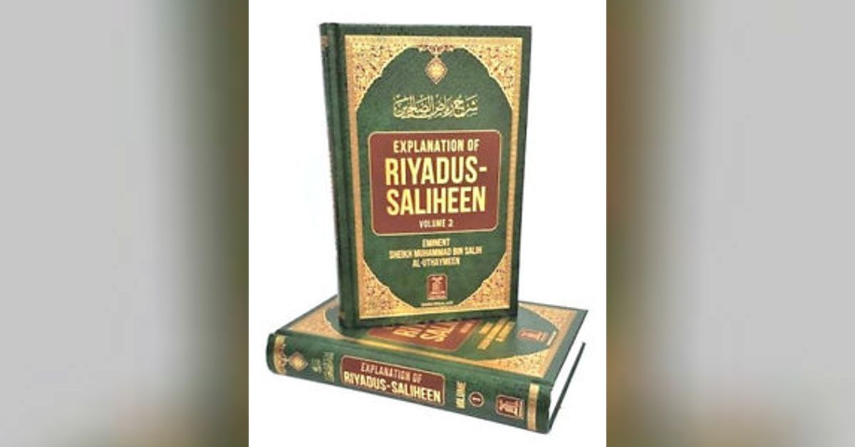 078 Explanation of Riyaad us-Saliheen | Chapter 5: Watchfulness ...