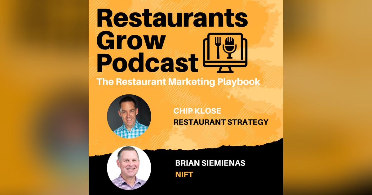 Chip Klose Restaurant Strategy and Brian Siemienas NIFT The