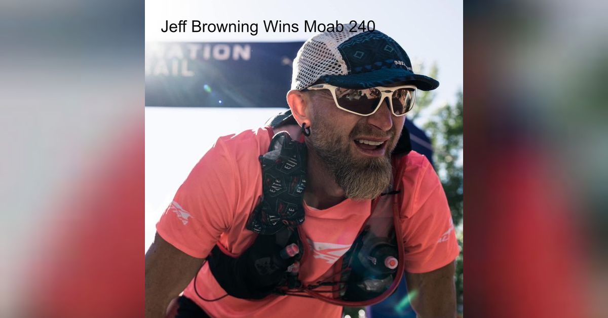 46. Jeff Browning gives us a breakdown of his Moab 240 Win fueling, strategy, everything OFM
