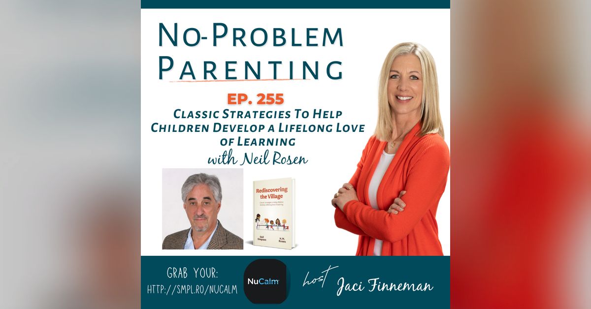 EP 255 Classic Strategies To Help Children Develop a Lifelong Love of ...