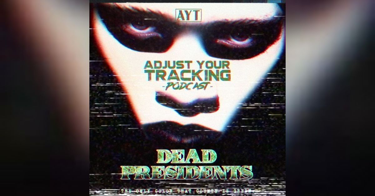 dead_presidents_00000_1200x628