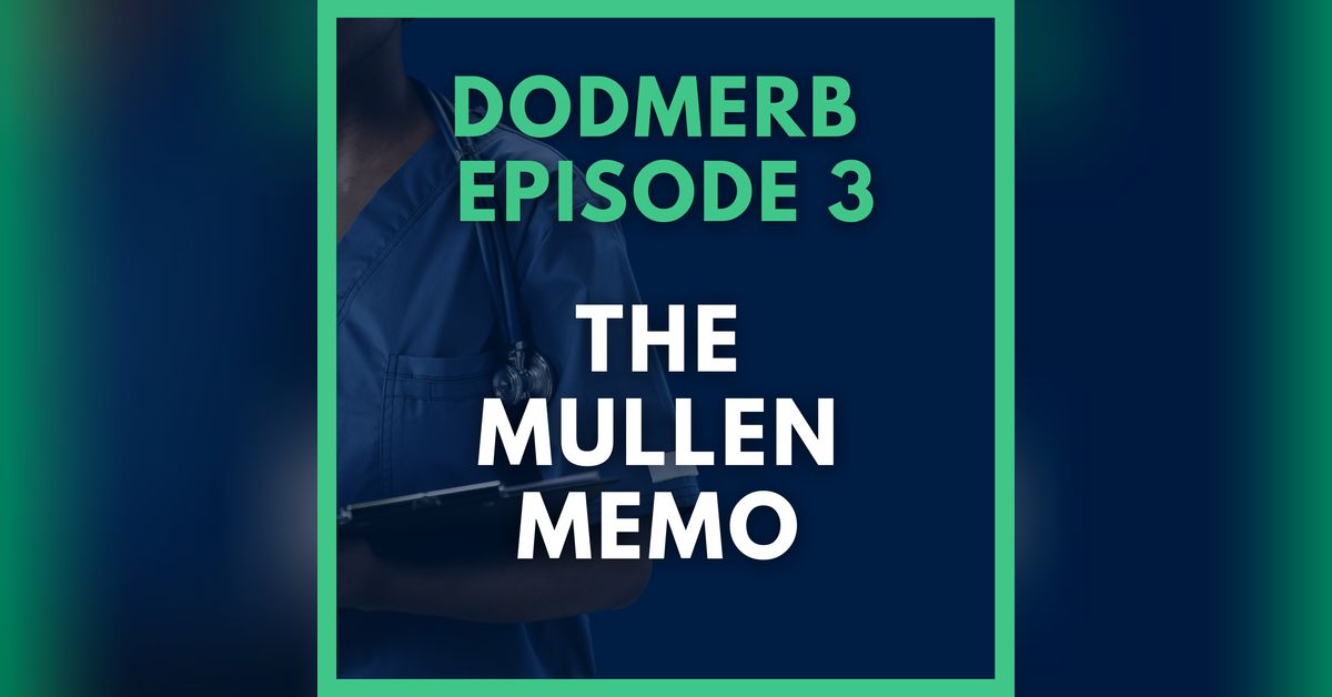 DoDMERB Series 3: Mr. Larry Mullen's Memo on DoDMERB Sucess | ROTC ...