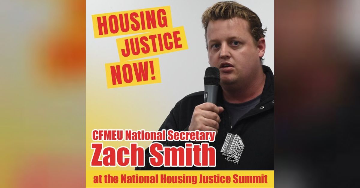 CFMEU National Secretary Zach Smith at Housing Justice Summit Green Left