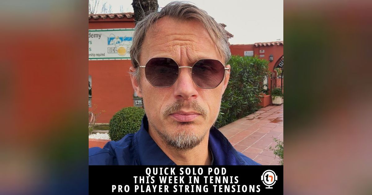 Pod solo for the nerds - Pro Player Strings and Tensions | Tennisnerd ...