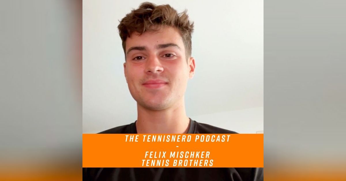 Felix Mischker from Tennis Brothers | Tennisnerd - Where we bond over ...
