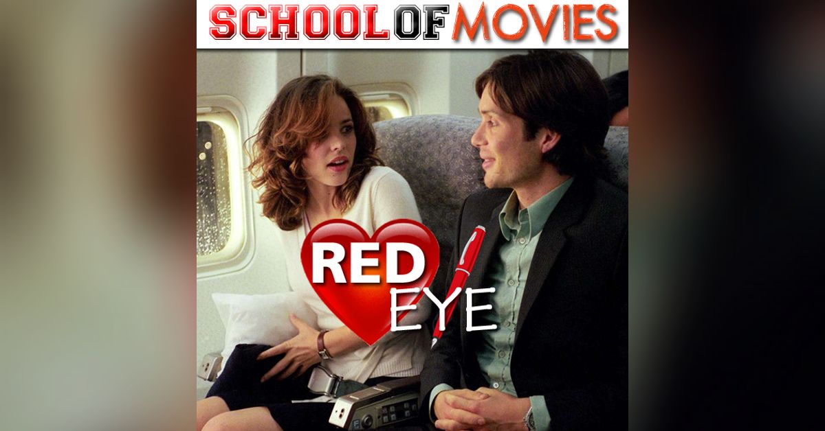 Red Eye | School of Movies