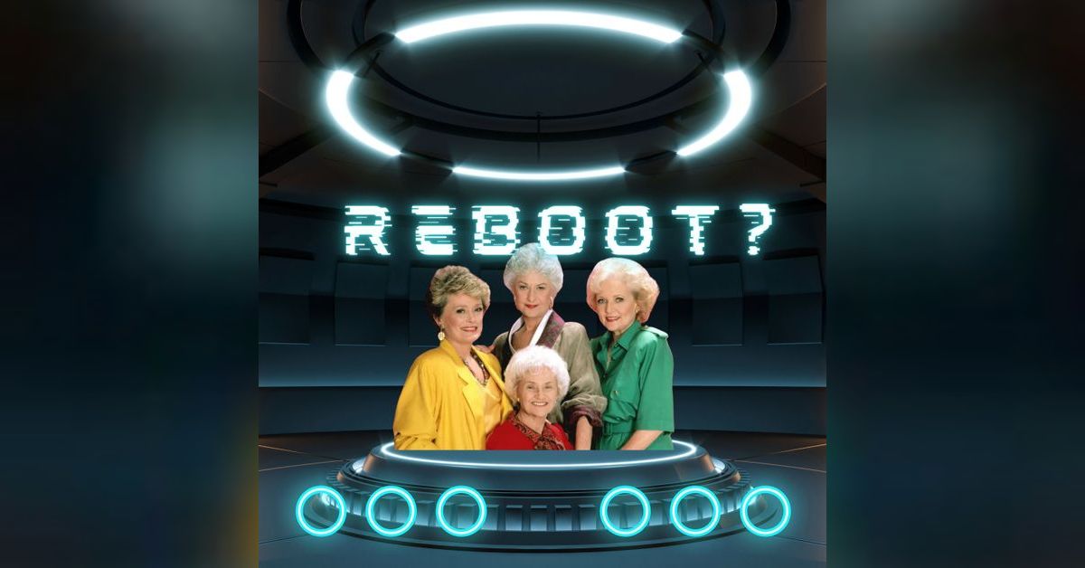 The Golden Girls Reboot