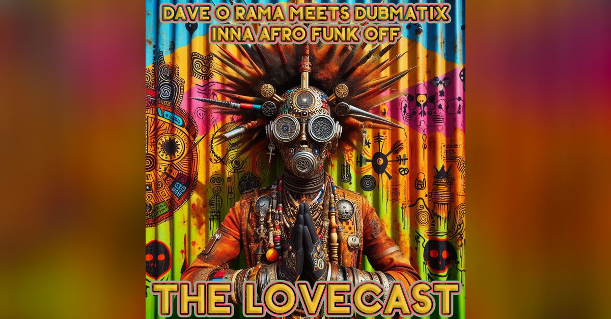 The Lovecast Podcast - April 11 2026 - The Lovecast with Dave O Rama ...
