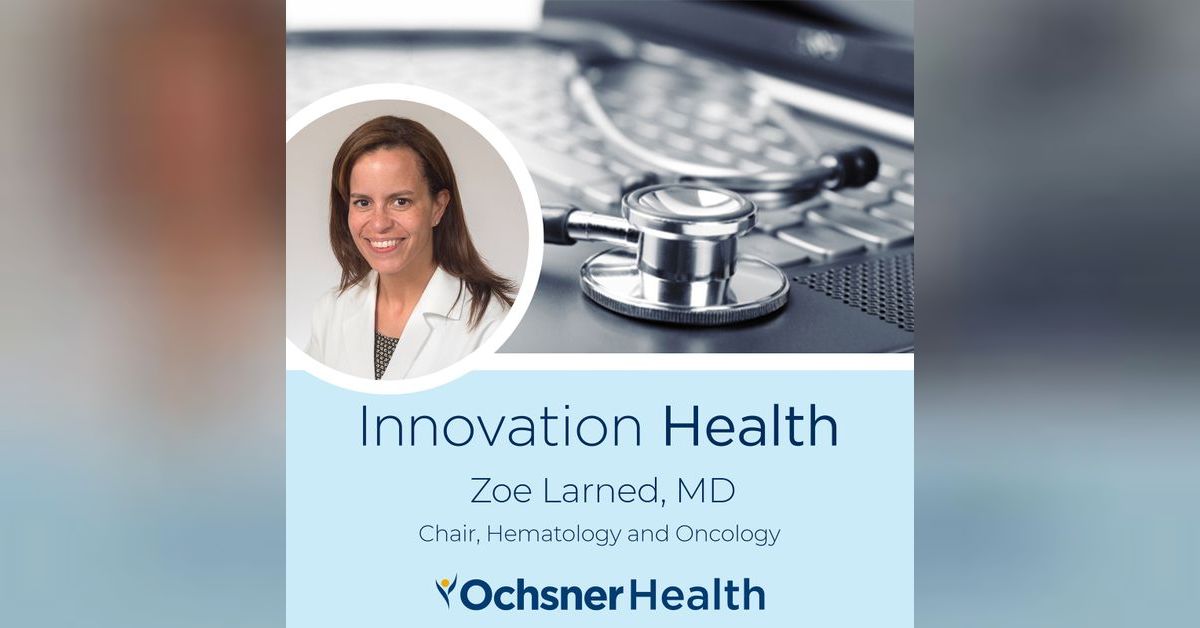 Zoe L. Larned, MD Ochsner Health