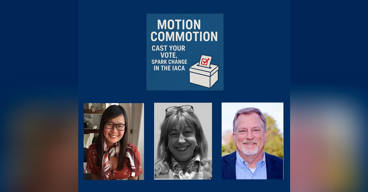 Analyst Talk - Motion Commotion: Voting to Advance IACA’s Innovative ...