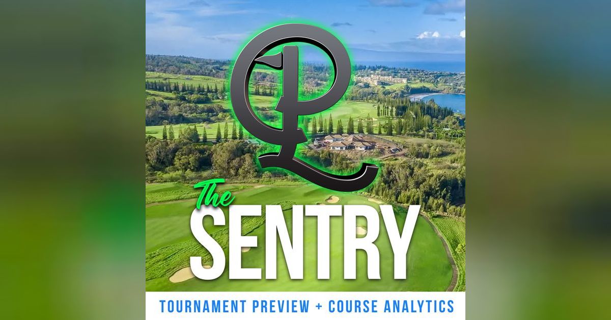 The Sentry | 2025 Tournament Preview, Detailed Course Notes, Stat Model ...