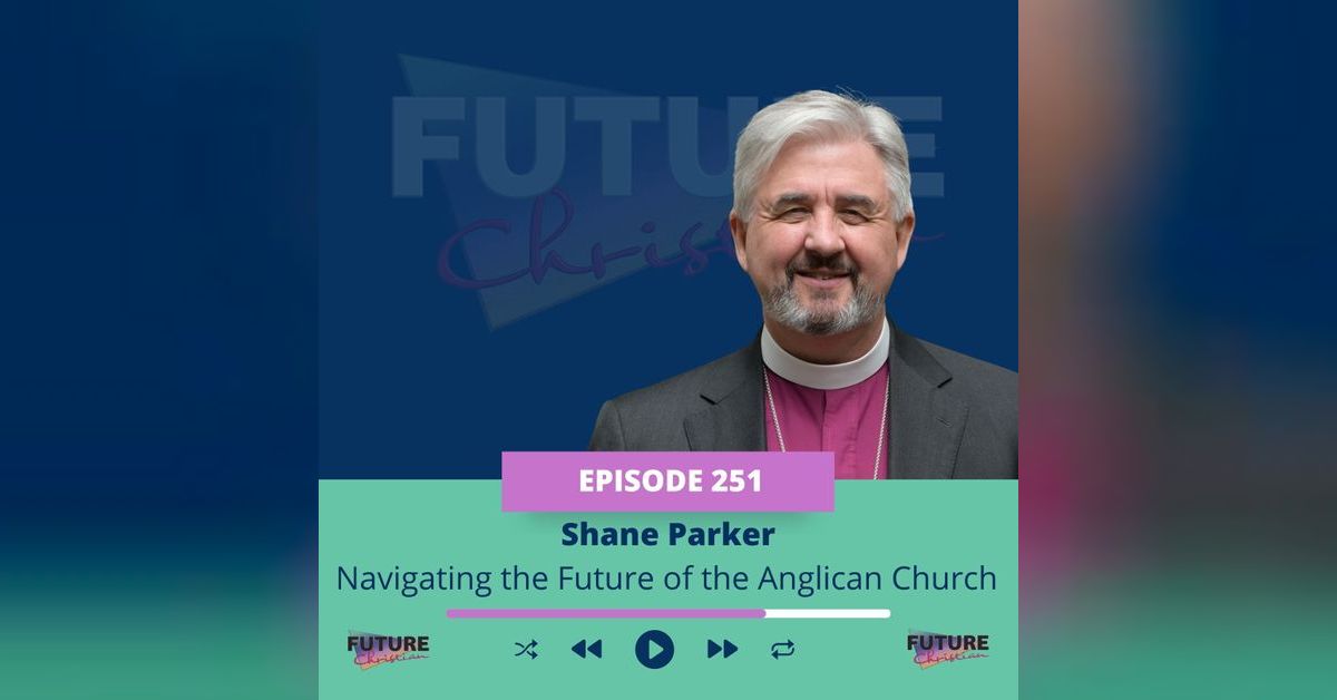 Navigating Change: Archbishop Shane Parker on the Future of the ...