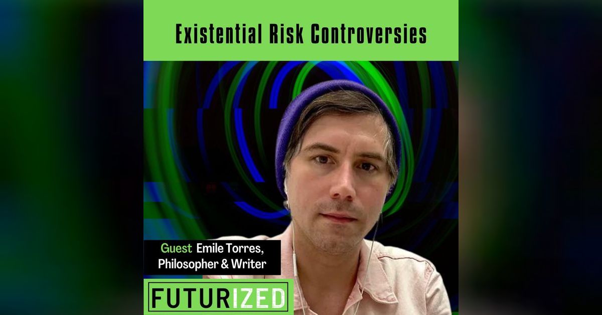 Existential Risk Controversies | Futurized - thought leadership on the ...