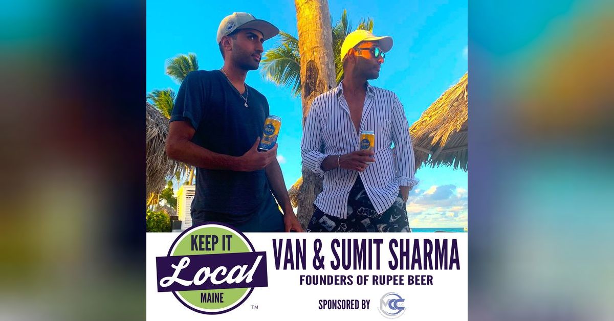 Episode 82: Van & Sumit Sharma - Founders of Rupee Beer | The Keep It ...