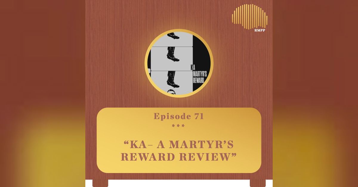 KA - A Martyr's Reward This weeks additions to my collection